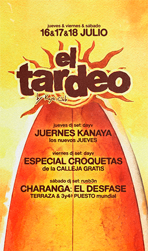 TARDEO 16, 17 Y 18 JULIO - KAYA CLUB