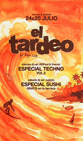 TARDEO 24 Y 25 JULIO - KAYA CLUB