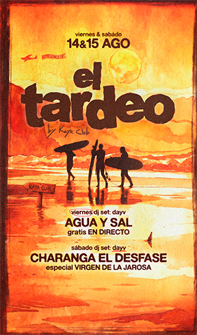 TARDEO 14 Y 15 AGOSTO - KAYA CLUB