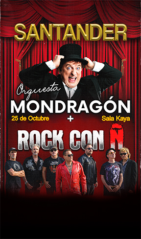 ORQUESTA MONDRAGON Y ROCK CON Ñ