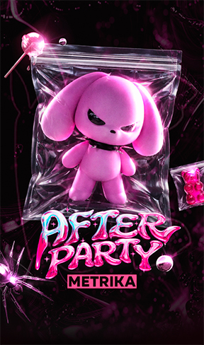 AFTER PARTY METRIKA