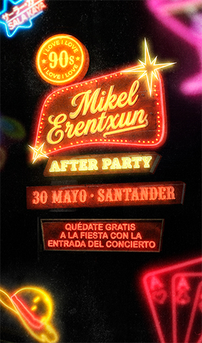 AFTER PARTY MIKEL ERENTXUN