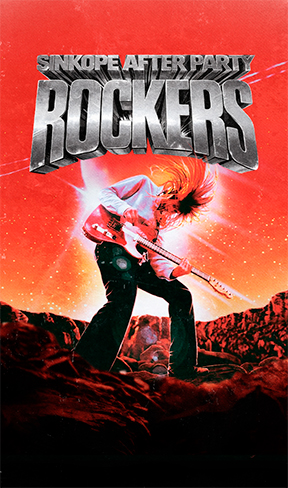 ROCKERS AFTER PARTY SINKOPE