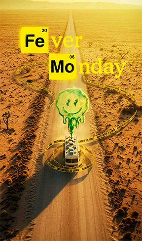 FEVER MONDAY