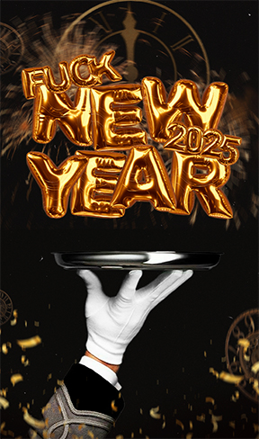 FUCK NEW YEAR NOCHEVIEJA 2025